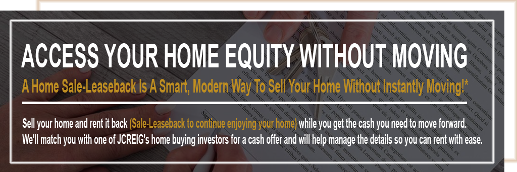 ACCESS YOUR HOME EQUITY WITHOUT MOVING